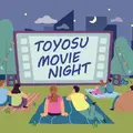 TOYOSU MOVIE NIGHT 2026