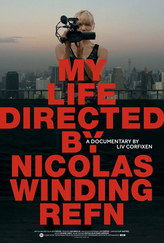 『マイ・ライフ・ディレクテッド・バイ・ニコラス・ウィンディング・レフン』海外版ビジュアル　(c) SPACE ROCKET NATION. 2014