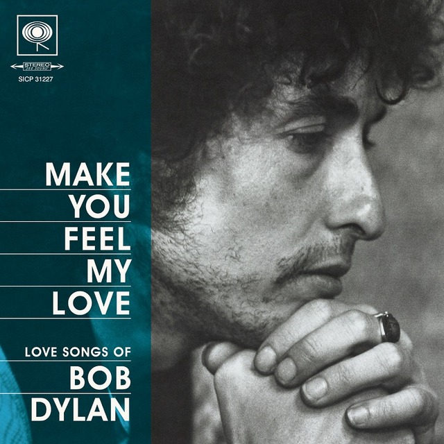 「メイク・ユー・フィール・マイ・ラヴ」収録アルバム「フィール・マイ・ラヴ ～ Love Songs of BOB DYLAN」ジャケット