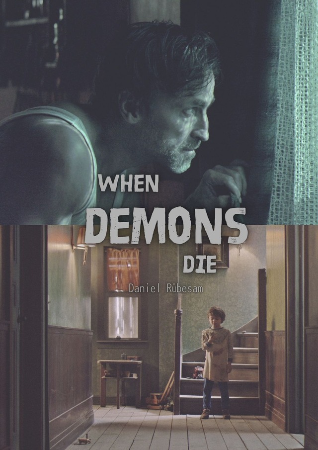 『悪魔が死んだとき』（When the Demons Die）