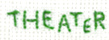 THEATER