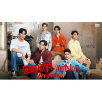タイドラマ「Only Friends : Dream On」がRakuten TVで本日2月27日（金）よりタイ同時配信スタート