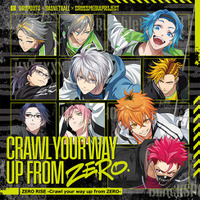 ZERO RISE 1st Mini Album「ZERO RISE -Crawl your way up from ZERO-」本日リリース！