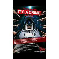 スマートフォンによる映画盗撮も犯罪です。「NO MORE映画泥棒」盗撮防止キャンペーン映像が8月28日（金）よりリニューアル